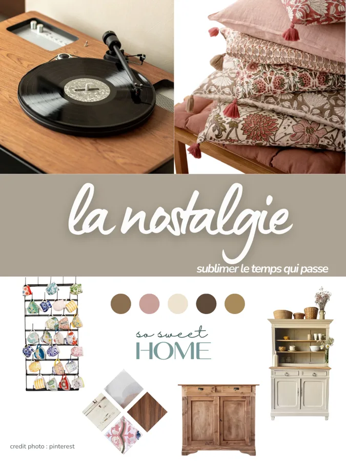 Sublimer le temps qui passe : planche d'ambiance nostalgie — platine vinyle, coussins fleuris, buffet ancien, vaisselier crème et palette brun, rose poudré, crème et ocre.